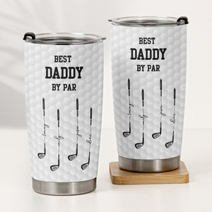 Father's Day Gifts, Best Dad By Par, Best Grandpa By Par - Personalized Tumbler