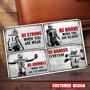 Be Strong When You Are Weak - Personalized America Football Wallet Card