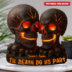 Til Death Do Us Part - Personalized Skull Custom Shaped Acrylic Plaque