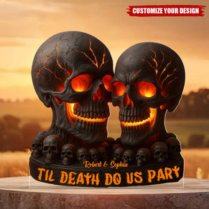 Til Death Do Us Part - Personalized Skull Custom Shaped Acrylic Plaque