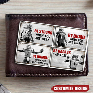 Be Strong When You Are Weak - Personalized America Football Wallet Card