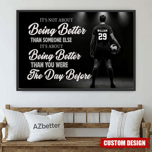 Motivational Soccer Girl Canvas Painting, It's About Being Better Wall Art Decor, Poster Gift For Soccer Lovers