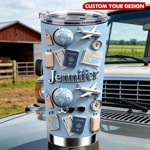 Just A Girl Who Loves Travelings - Personalized Travelling Tumbler