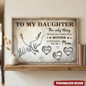 To My Daughter Mom And Daughter Holding Hands-Personalized Kids Names-Mother's Day Gift For Daughter