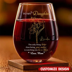 A Mother’s Love, Endless And True - Family Personalized Custom Wine Glass - Mother's Day, Gift For Mom, Daughter