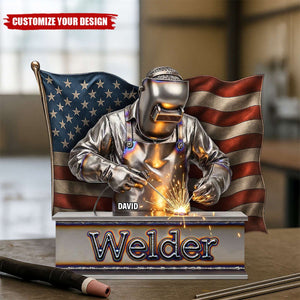 Proud American Welder Acrylic Plaque - Personalized Gifts For Welder