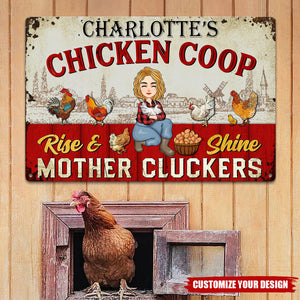 Rise And Shine Mother Cluckers - Personalized Metal Sign