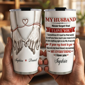 Never Forget That I Love You - Personalized Custom 3D Inflated Effect Tumbler