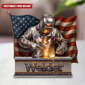 Proud American Welder Acrylic Plaque - Personalized Gifts For Welder