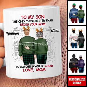 Happy To See You Become A Dad - Personalized Custom Coffee Mug