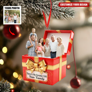 There's No Greater Gift Than Family- Personalized Christmas Photo Ornament