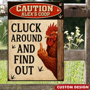 Cluck Around And Find Out - Personalized Chicken Rectangle Metal Sign