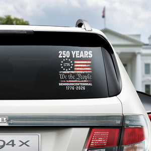 Celebrate Our America 250th Anniversary United States Car Window Decal Sticker