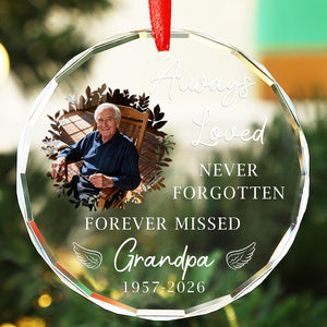 Never Forgetten Forever Missed - Personalized Glass Memorial Ornament
