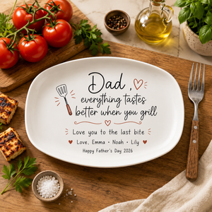 Dad Everything Tastes Better When You Grill - Personalized BBQ Plate - Father's Day Gift