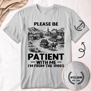 Personalized Dual Print Classic Tee, Please Be Patient With Me Design, Creative Gift for Retro Humor Fans