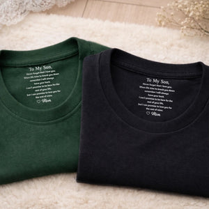 Custom Inside Neck Print T-Shirt - Personalized Birthday Gifts For Son - Never Forget That I Love You