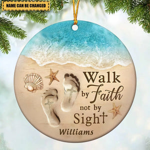 Personalized Christmas Ceramic Ornaments Walk By Faith Not By Sight Ornament
