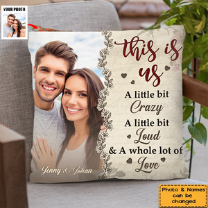 Personalized Gift For Couple This Is Us Upload Photo Pillow -Gift For Couple