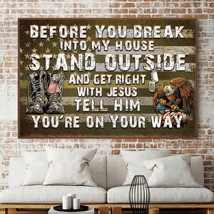 Before You Break Into My House Personalized Poster-Great Gift idea For your Beloved ones
