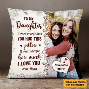 Gift For Daughter Photo Hug This Personalized Pillow