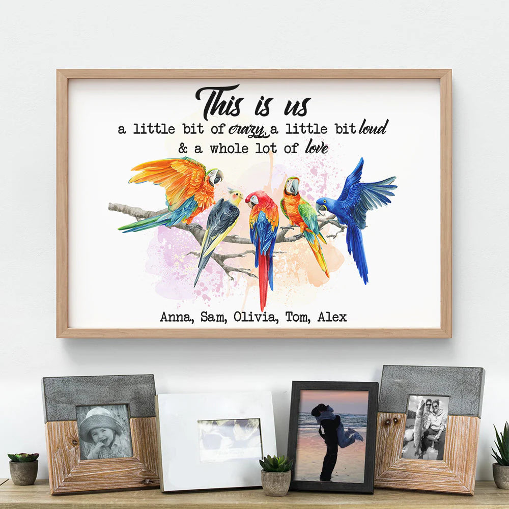 "This Is Us A Whole Lot Of Love" Personalized Parrot Family Canvas / Poster - Custom Wall Art Gift