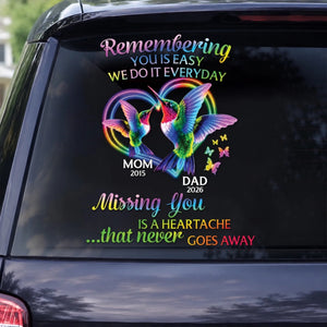 Missing You Is A Heartache That Never Goes Away - Personalized Sticker