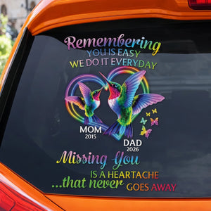 Missing You Is A Heartache That Never Goes Away - Personalized Sticker