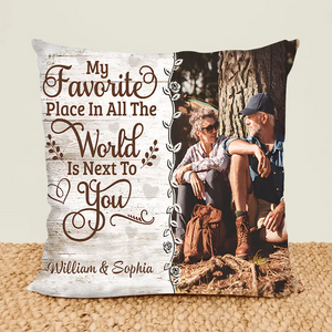 My Favorite Place In All The World Is Next To You - Personalized Custom Pillow Case - Valentine's Day Gift For Couple, Wife, Husband, Boyfriends, Girlfriends