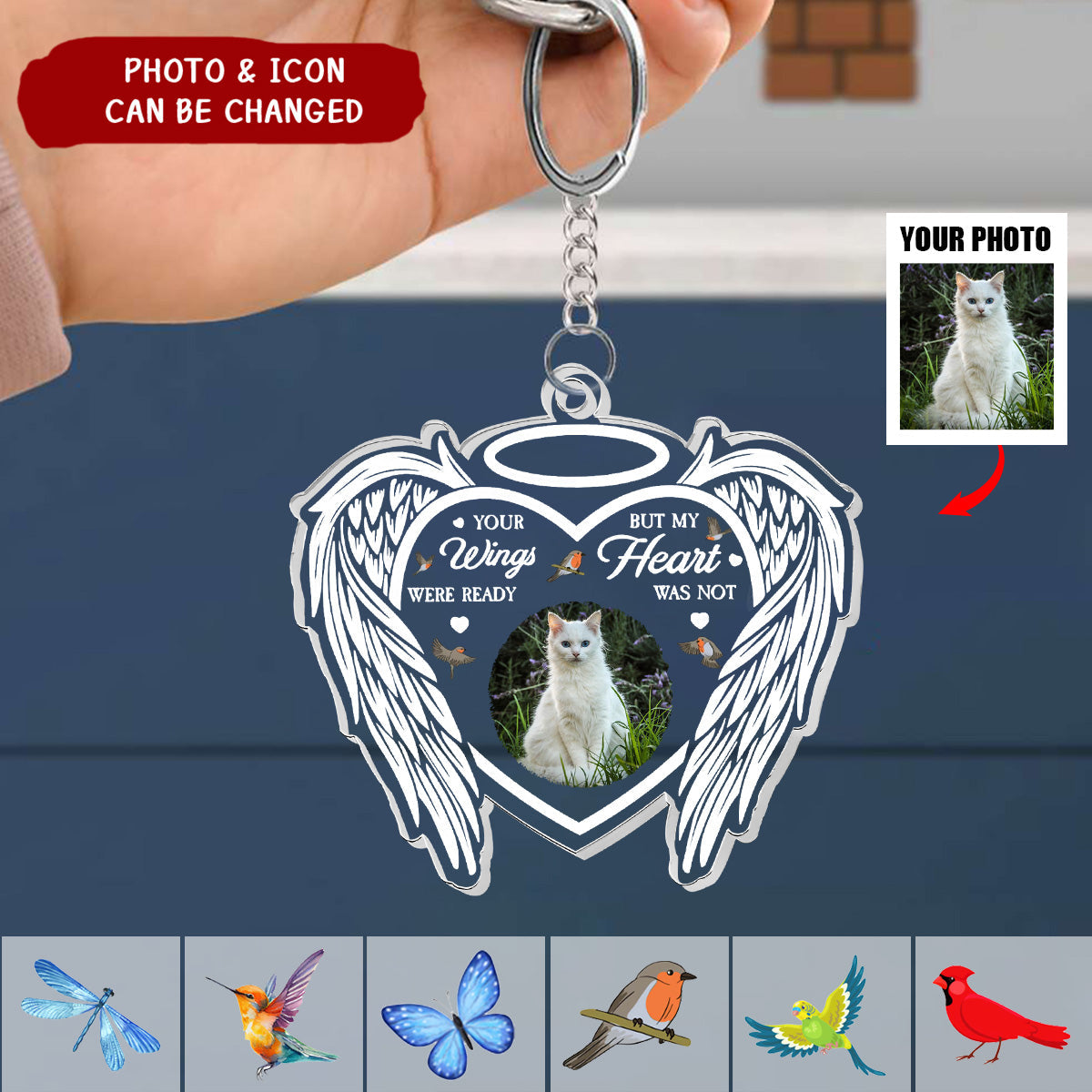 Your Wings Were Ready But My Heart Was Not - Personalized Acrylic Photo Keychain