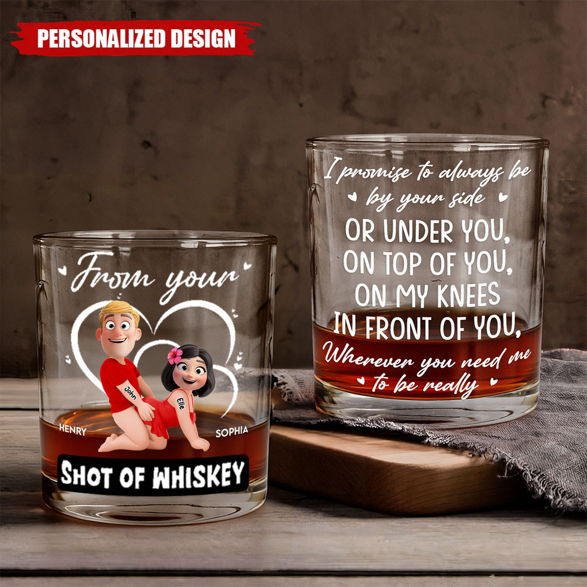 Personalized Promise To Always Be By Your Side Whiskey Glass -Gift For Whiskey Lovers