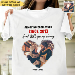 Annoying Each Other - Personalized Photo Matching Shirt