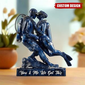 You & Me We Got This - Personalized Scuba Diving Custom Shaped Acrylic Plaque