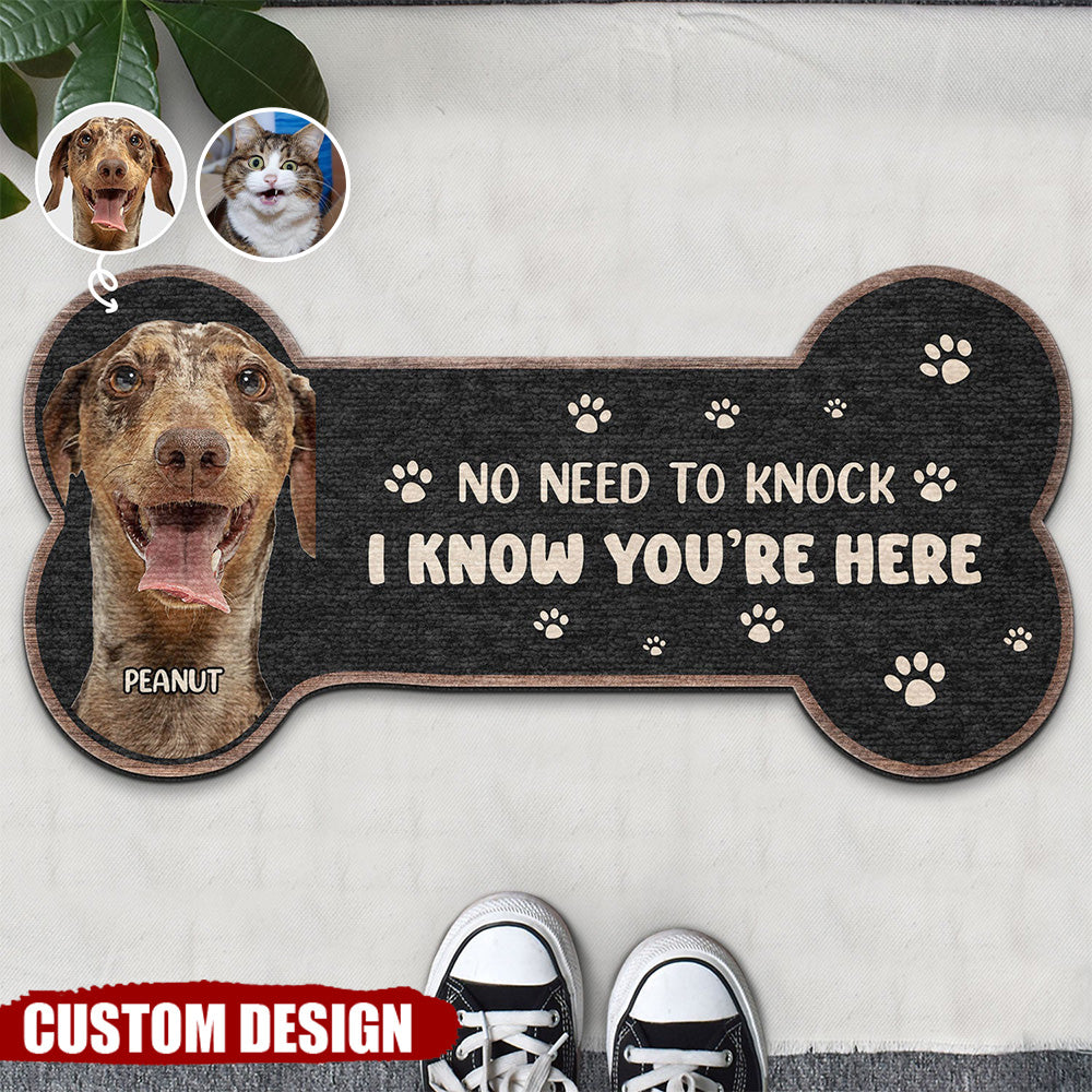 Custom Photo No Need To Knock - Gift For Pet Lovers