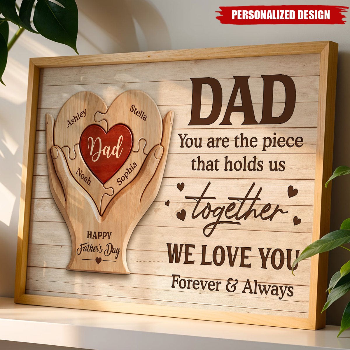 Dad You Are The Piece That Holds Us Together-Personalized Poster-Father's Day Gift For Dad, Husband