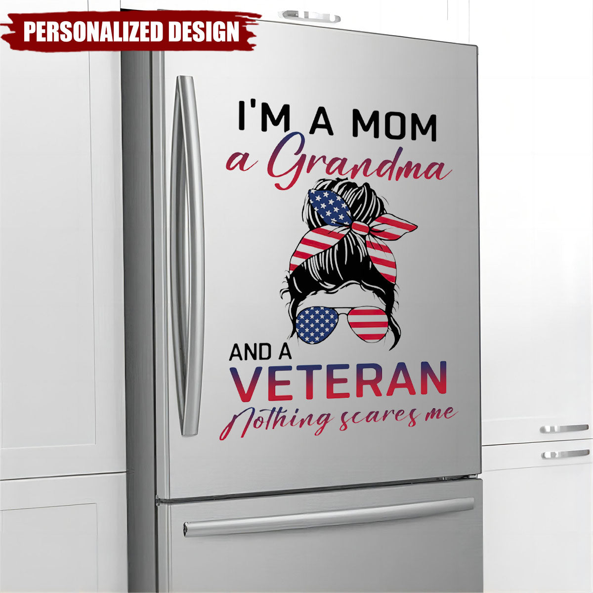 I'm A Mom Grandma and a Veteran-Personalized Decal-Perfect gift for Mom/Wife