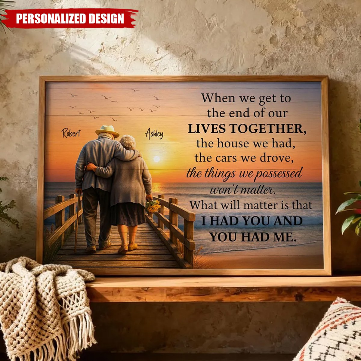 When We Get to the End of Our Lives Together-Personalized Poster-Gift for her/him