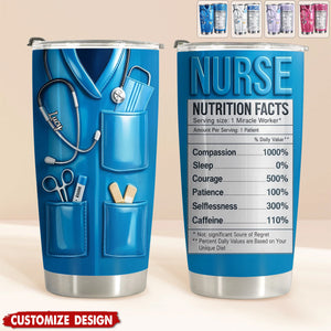 Nurse Nutritional Facts - Personalized Nurse Tumbler