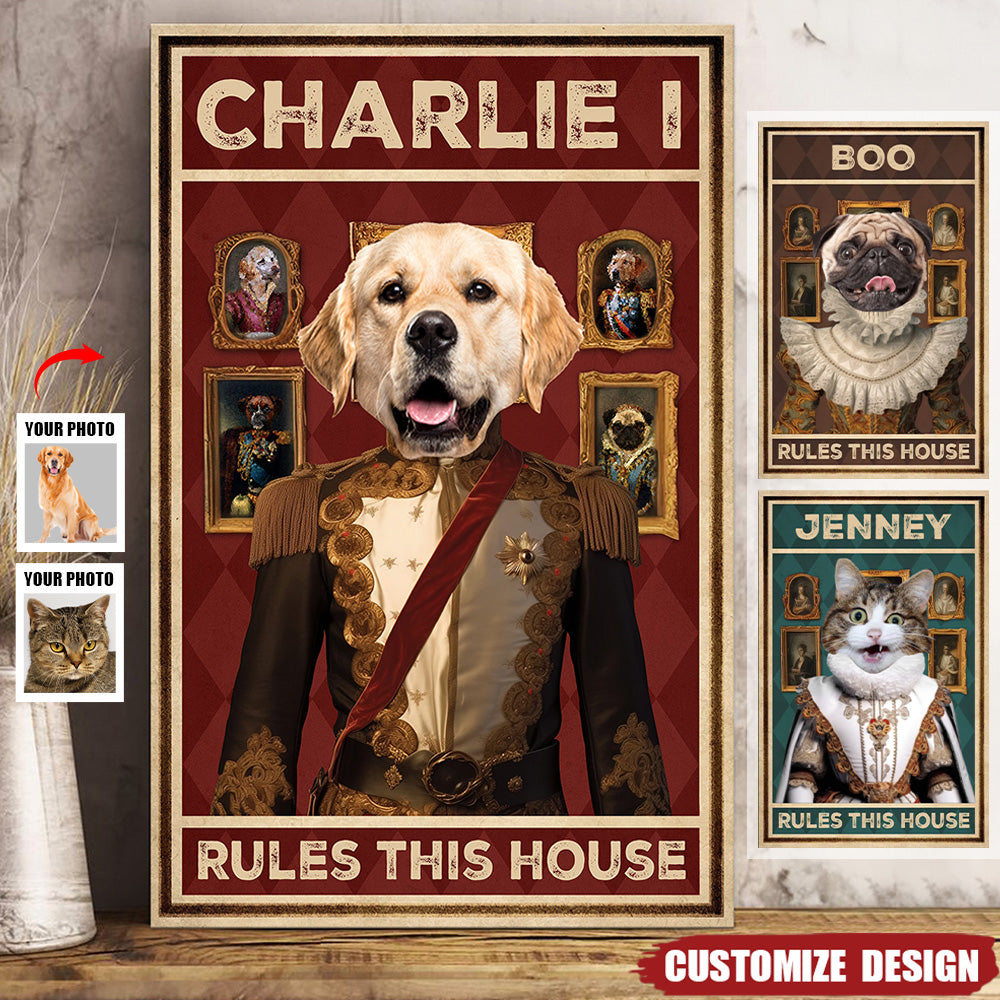 Pet Rules This House - Personalized Photo Wrapped Poster