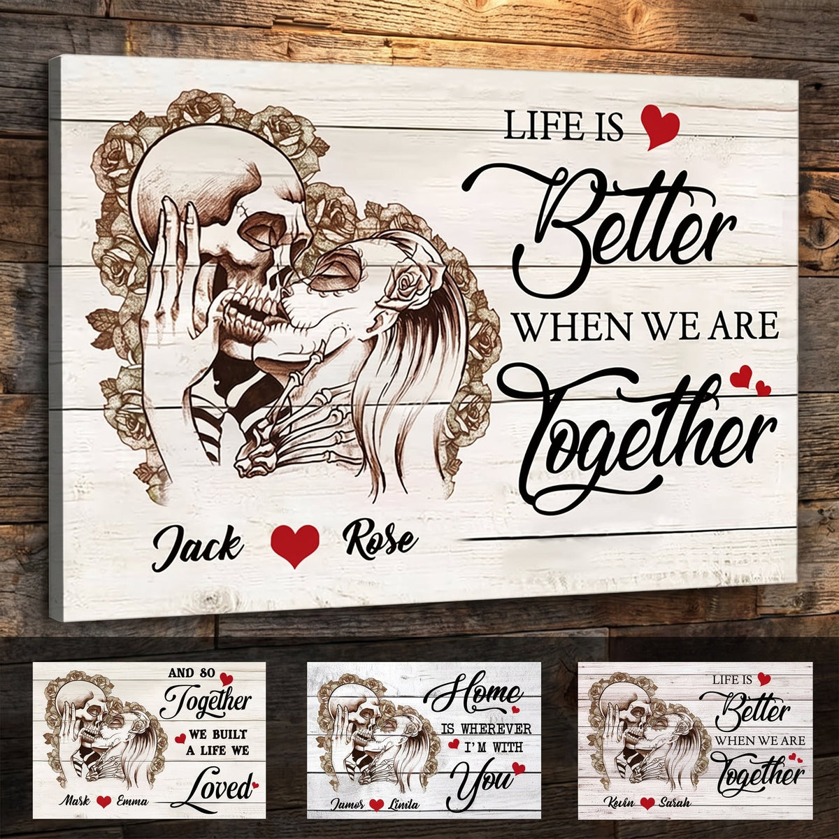 "Life Is Better When We Are Together" Skull Couple Personalized Canvas / Poster - Custom Romantic Gothic Gift for Couples