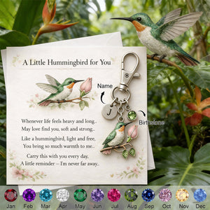 A Little Hummingbird for You keychain - Personalized Filled with Love & Comfort Keychain - Mother’s Day Gift