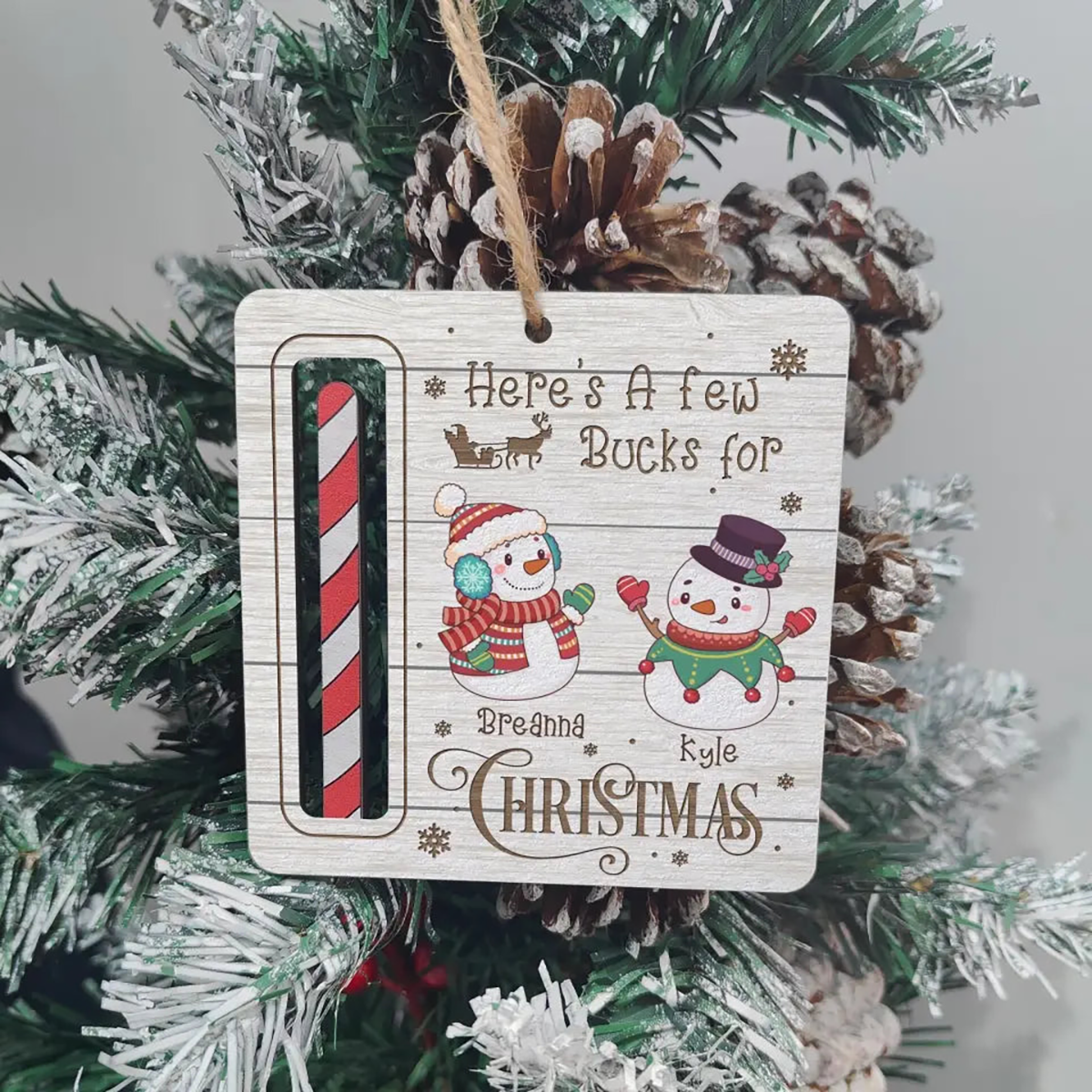 Here's A Few Bucks For Christmas - Personalized Family Wooden Ornament