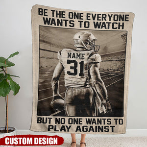 Personalized American Football Player  Fleece Blanket - Be The One Everyone Wants To Watch