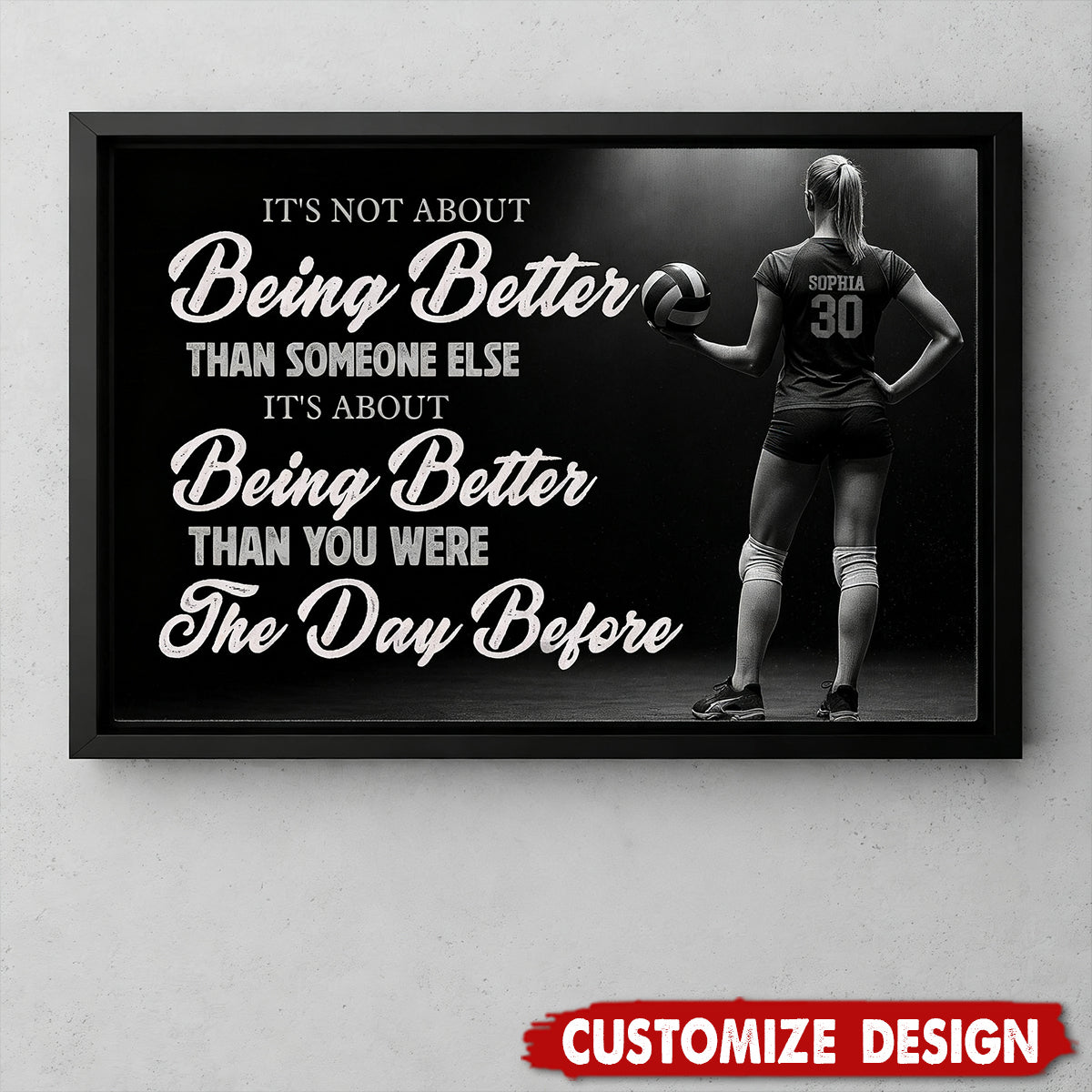 Personalized Volleyball Girl Canvas Painting, It's Not About Being Better Sport Wall Art Decor, Poster Gift For Volleyball Lovers