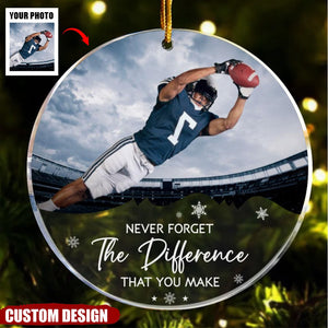 Never Forget The Difference That You Make - Personalized Acrylic Photo Ornament
