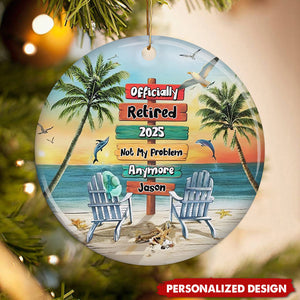 Not My Problem Anymore-Personalized Retirement 2025 Ornament-Funny Retirement Gift For Coworker