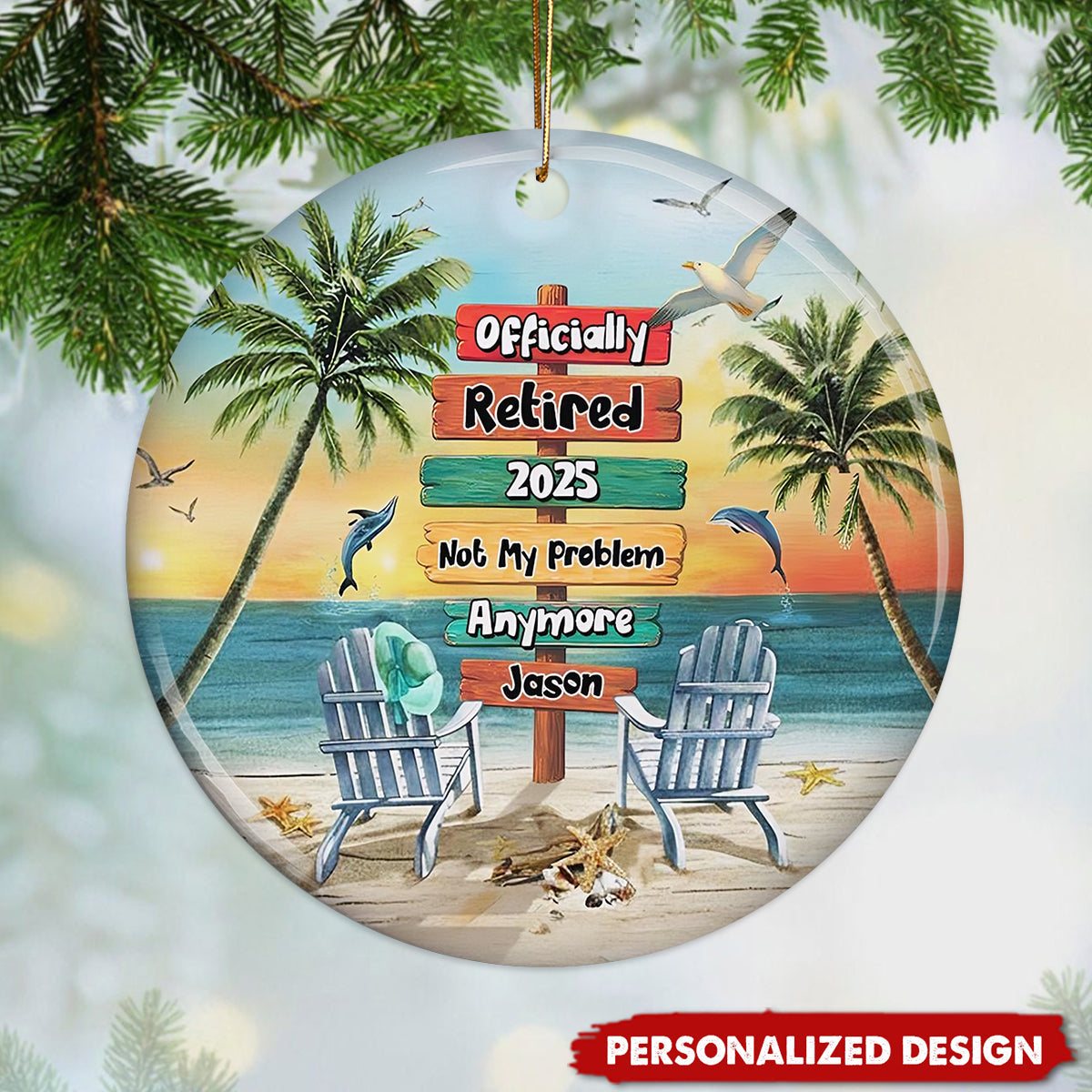 Not My Problem Anymore-Personalized Retirement 2025 Ornament-Funny Retirement Gift For Coworker