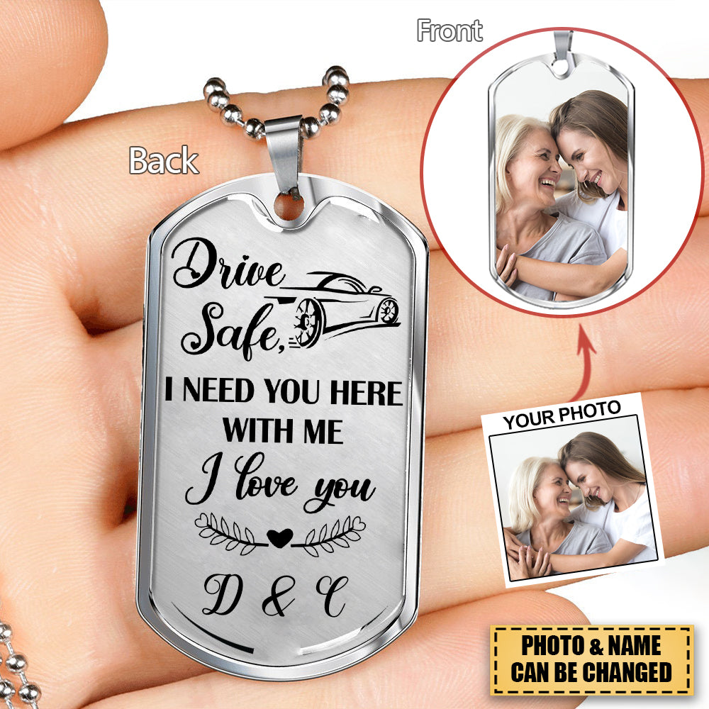 Personalized Drive Safe Upload Photo Dog Tag Necklace