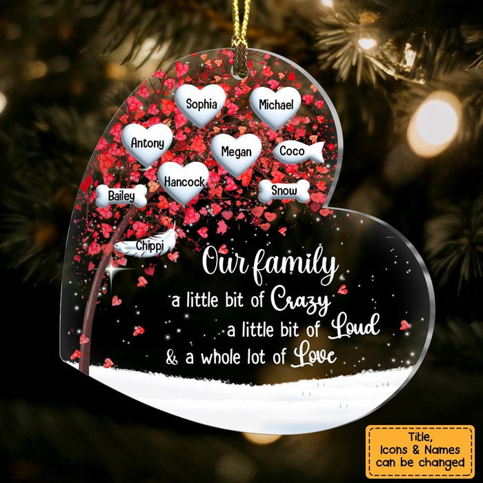 Our Family A Little Bit of Crazy Acrylic Christmas Ornament