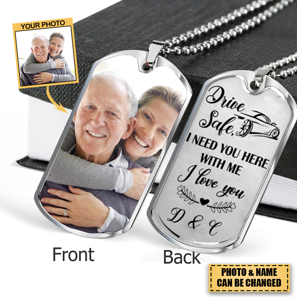 Personalized Drive Safe Upload Photo Dog Tag Necklace